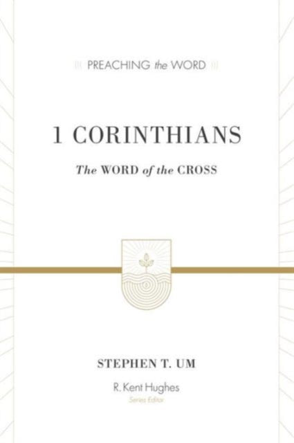Book cover of: 1 Corinthians. By: Stephen T. Um