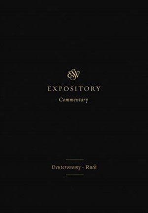 ESV Expository Commentary