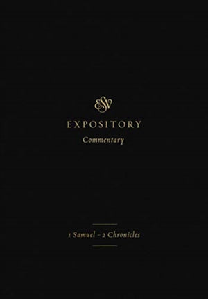 ESV Expository Commentary