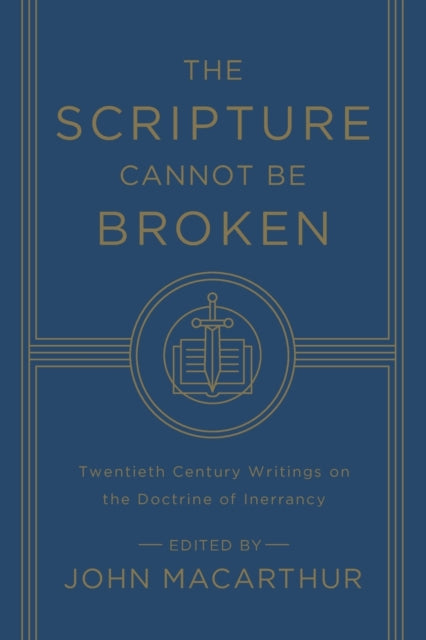 Book cover of: Scripture Cannot Be Broken