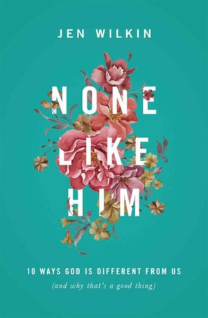 None Like Him