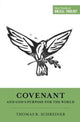Book cover of: Covenant and God's Purpose for the World. By: Thomas R. Schreiner