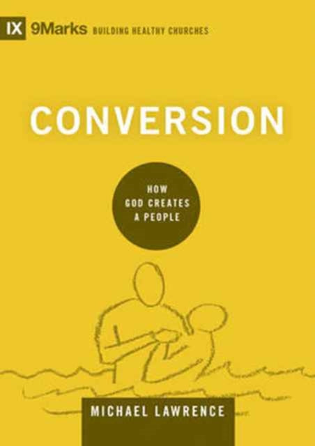 Book cover of: Conversion. By: Michael Lawrence