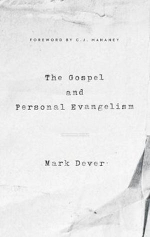 Gospel and Personal Evangelism