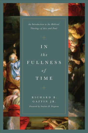 In the Fullness of Time