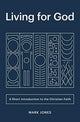 Book cover of: Living for God. By: Mark Jones