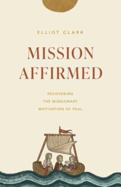 Book cover of: Mission Affirmed. By: Elliot Clark