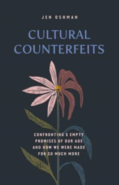 Book cover of: Cultural Counterfeits. By: Jen Oshman