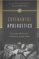 Book cover of: Covenantal Apologetics. By: K. Scott Oliphint