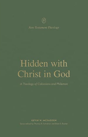 Hidden with Christ in God
