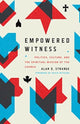 Book cover of: Empowered Witness. By: Alan D. Strange