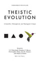 Book cover of: Theistic Evolution. By: J. P. Moreland