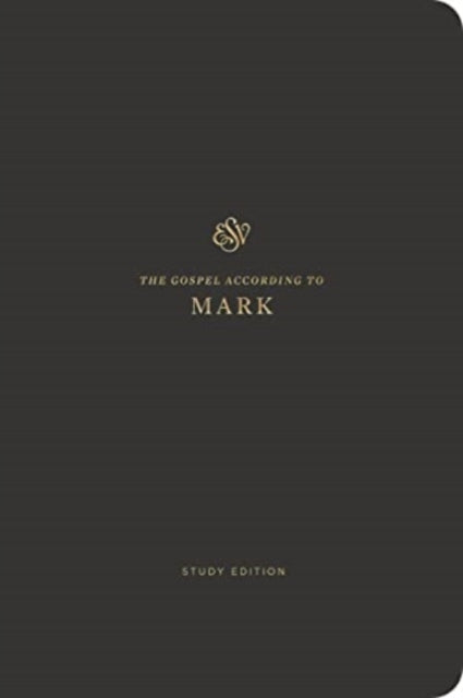 Book cover of: ESV Scripture Journal, Study Edition: Mark. By: Esv Bibles