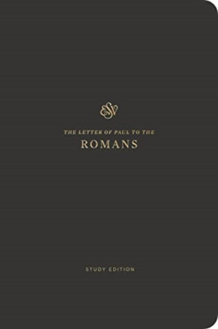 Book cover of: ESV Scripture Journal, Study Edition: Romans. By: Esv Bibles