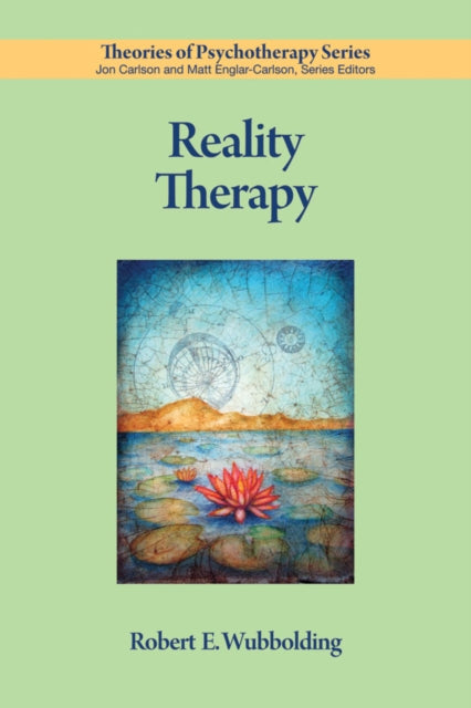 Book cover of: Reality Therapy. By: Robert E. Wubbolding