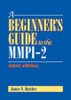 Book cover of: Beginner's Guide to the MMPI-2. By: James Neal Butcher