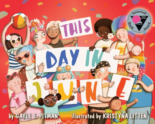 Book cover of: This Day in June. By: Gayle E. Pitman