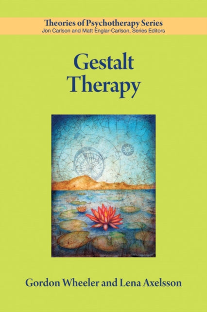 Book cover of: Gestalt Therapy. By: Gordon Wheeler PhD