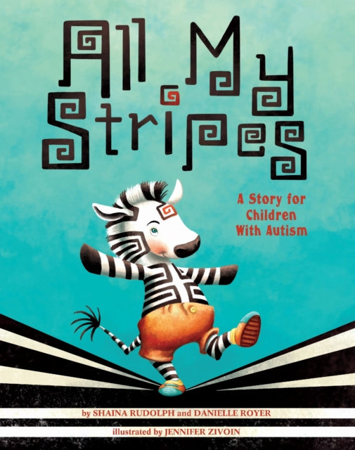 Book cover of: All My Stripes. By: Shaina Rudolph