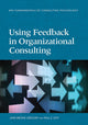 Book cover of: Using Feedback in Organizational Consulting. By: Jane Brodie Gregory