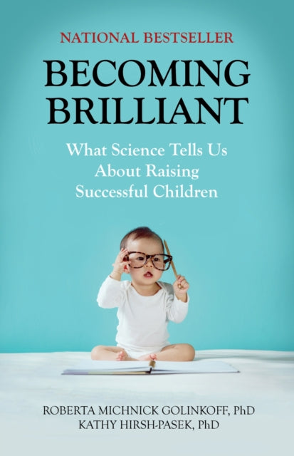 Book cover of: Becoming Brilliant. By: Roberta M. Golinkoff