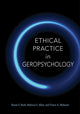Book cover of: Ethical Practice in Geropsychology. By: Dr. Shane S. Bush PhD  ABPP