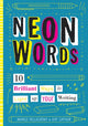 Book cover of: Neon Words. By: Marjorie White Pellegrino