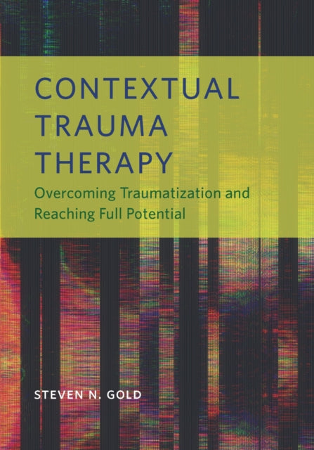 Contextual Trauma Therapy