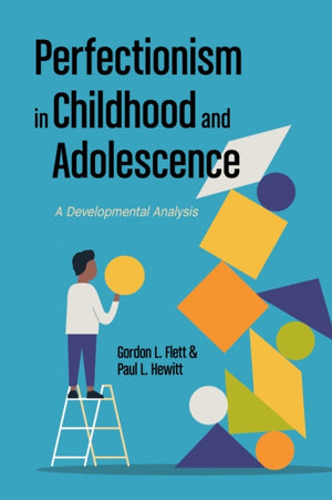 Perfectionism in Childhood and Adolescence