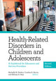 Book cover of: Health-Related Disorders in Children and Adolescents. By: Michelle Perfect