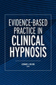 Book cover of: Evidence-Based Practice in Clinical Hypnosis. By: Leonard Milling