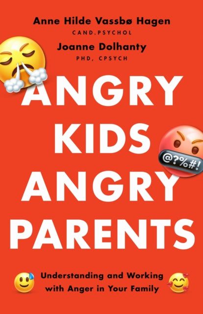 Book cover of: Angry Kids, Angry Parents. By: Anne Hilde Vassbø Hagen