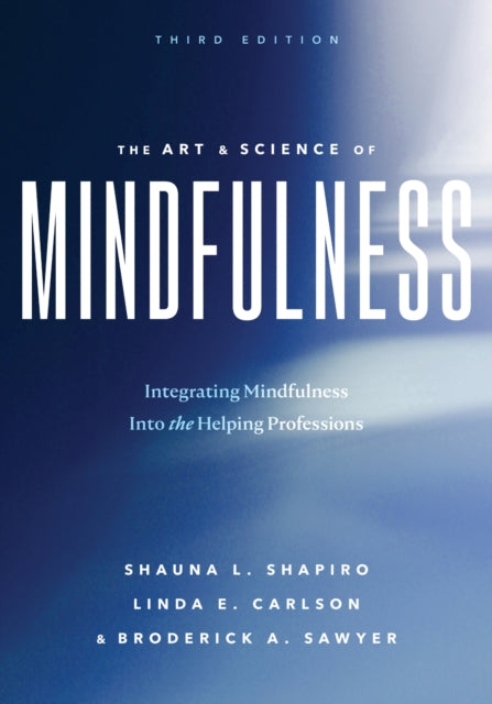 Book cover of: Art and Science of Mindfulness