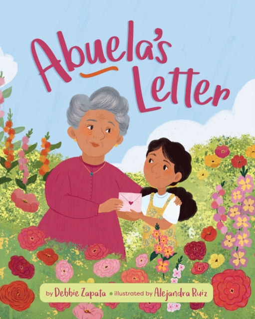 Book cover of: Abuela's Letter. By: Debbie Zapata