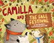 Book cover of: Camilla and the Fall Festival. By: Julie Dillemuth