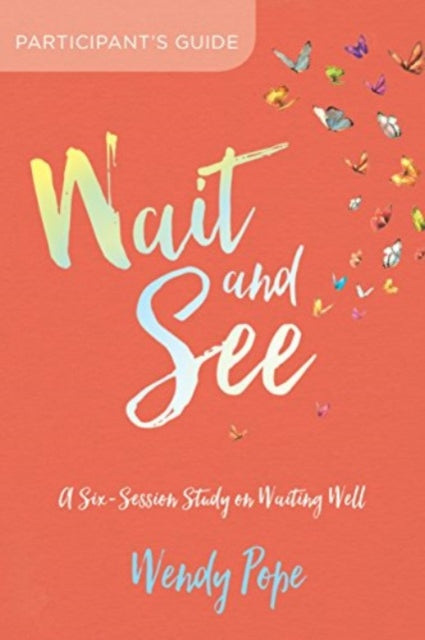 Book cover of: Wait & See Participants GD. By: Wendy Pope