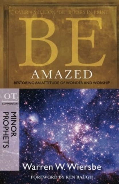 Book cover of: Be Amazed ( Minor Prophets ). By: Warren W. Wiersbe