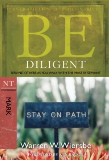 Book cover of: Be Diligent ( Mark ). By: Warren W. Wiersbe