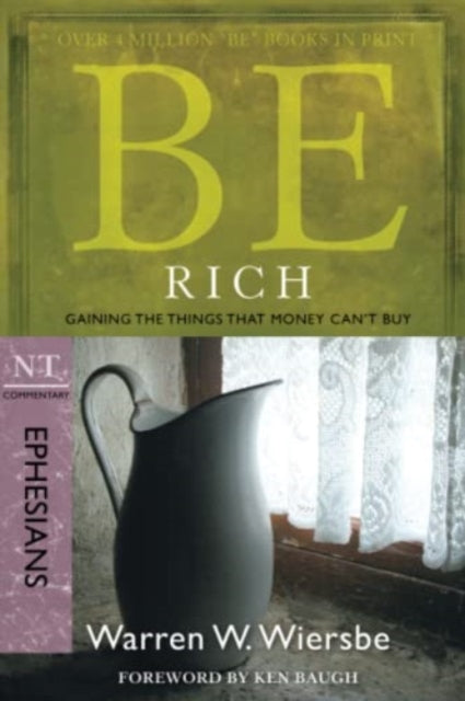Book cover of: Be Rich - Ephesians. By: Warren W. Wiersbe