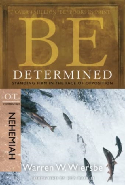 Book cover of: Be Determined ( Nehemiah ). By: Warren W. Wiersbe