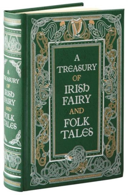 Book cover of: Treasury of Irish Fairy and Folk Tales (Barnes & Noble Collectible Editions)