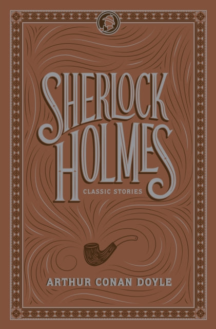 Book cover of: Sherlock Holmes: Classic Stories. By: Arthur Conan Doyle