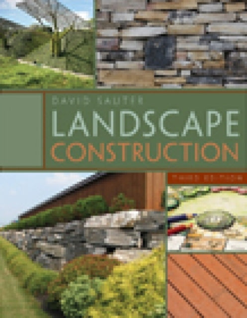 Book cover of: Landscape Construction. By: David Sauter
