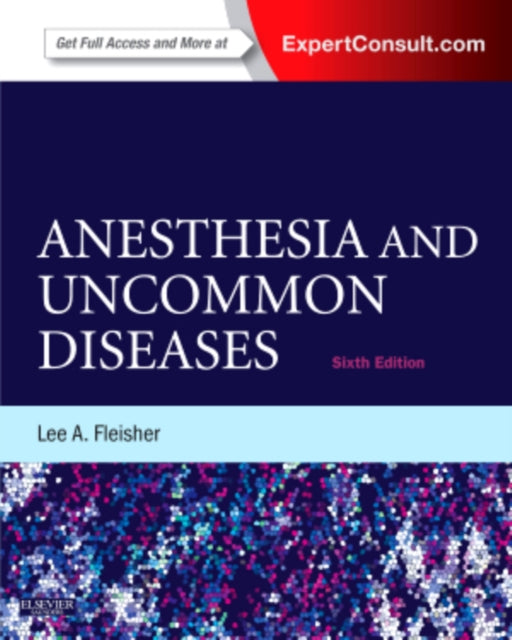 Book cover of: Anesthesia and Uncommon Diseases. By: Lee A Fleisher MD  FACC