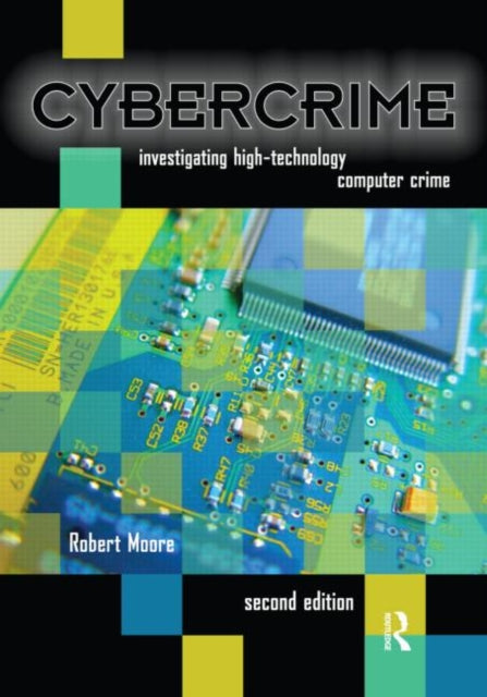 Book cover of: Cybercrime. By: Robert Moore