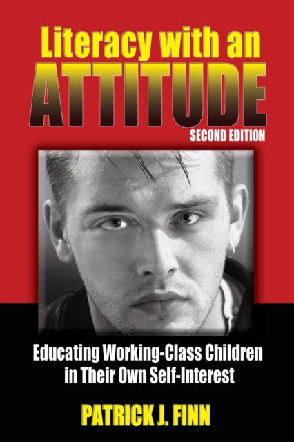 Book cover of: Literacy with an Attitude. By: Patrick J. Finn