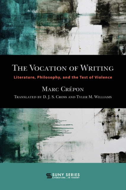 Book cover of: Vocation of Writing. By: Marc Crépon