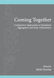 Book cover of: Coming Together. By: Attila Gyucha