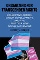 Book cover of: Organizing for Transgender Rights. By: Anthony NOWNES