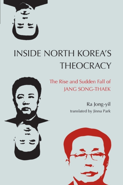 Inside North Korea’s Theocracy